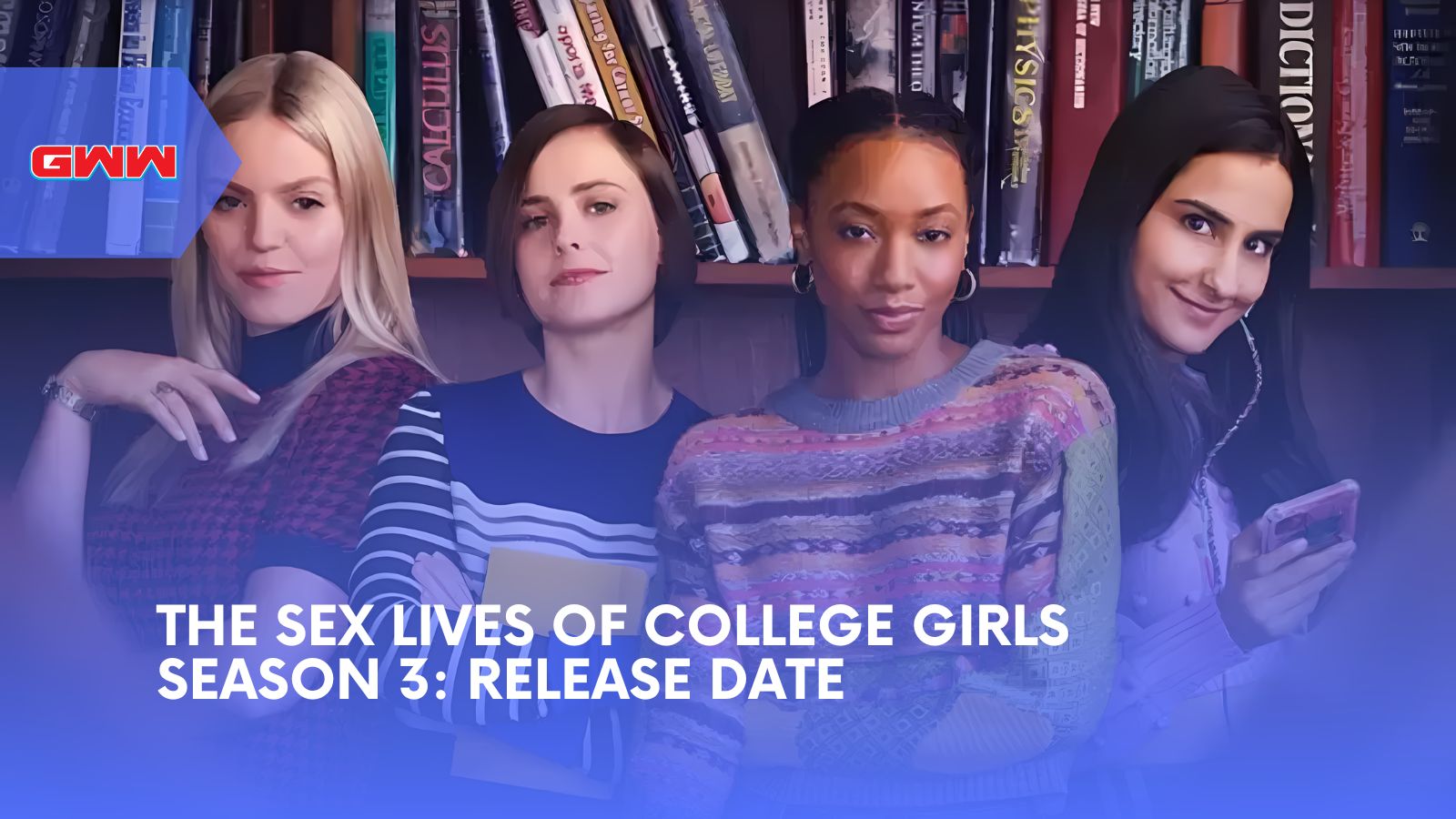 The Sex Lives Of College Girls Season 3 Release Date the-sex-lives-of-college-girls-season-3-release-date