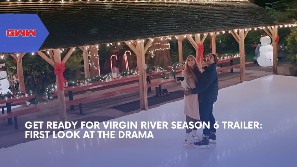 Virgin River Season 6 Trailer: First Look at the Drama