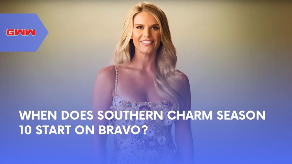 When Does Southern Charm Season 10 Start on Bravo?