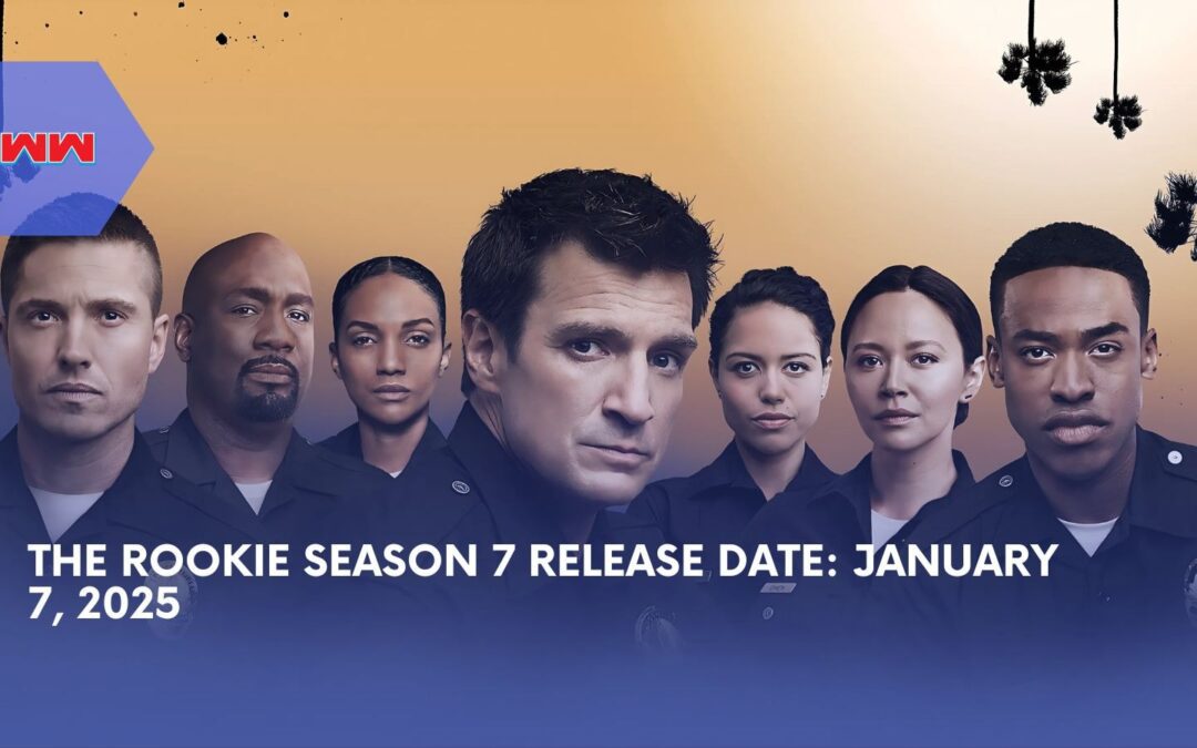 The Rookie Season 7 Release Date: Everything You Need To Know