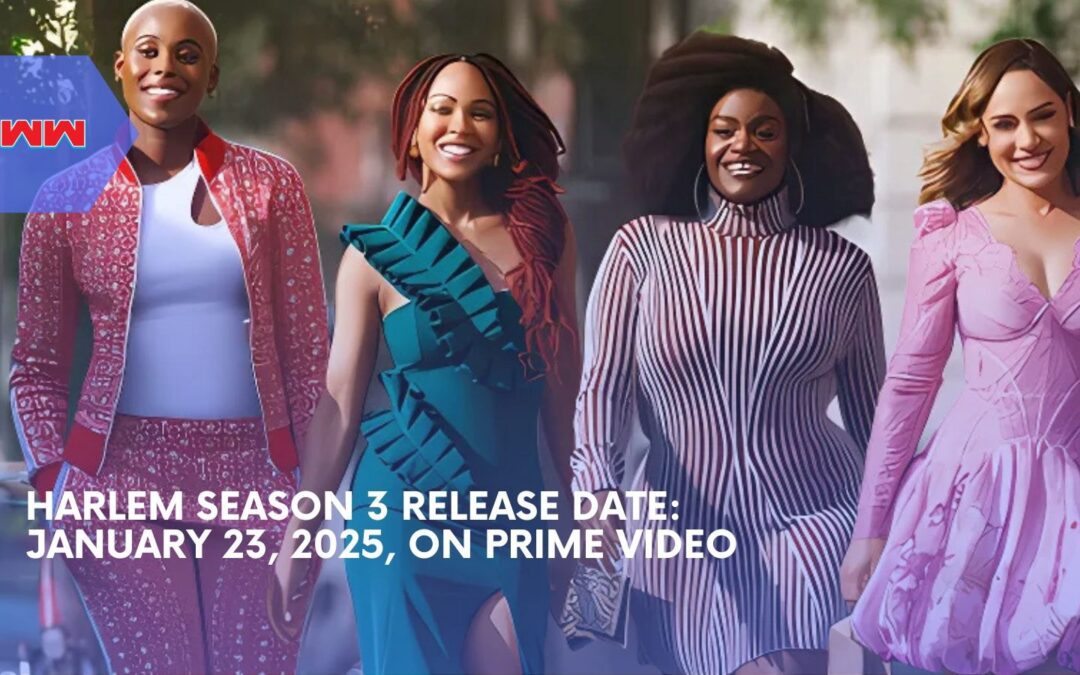 Harlem Season 3 Release Date: Everything You Need To Know