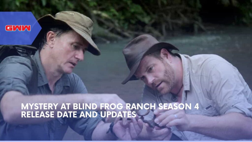 Mystery at Blind Frog Ranch Season 4 Release Date and Updates