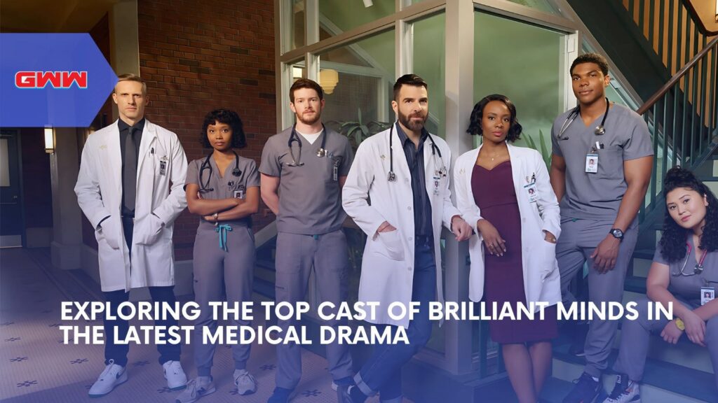 The Top Cast of Brilliant Minds in the Latest Medical Drama