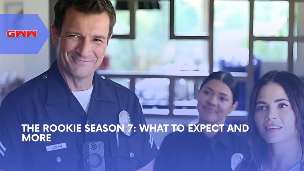 The Rookie Season 7: What to Expect and More