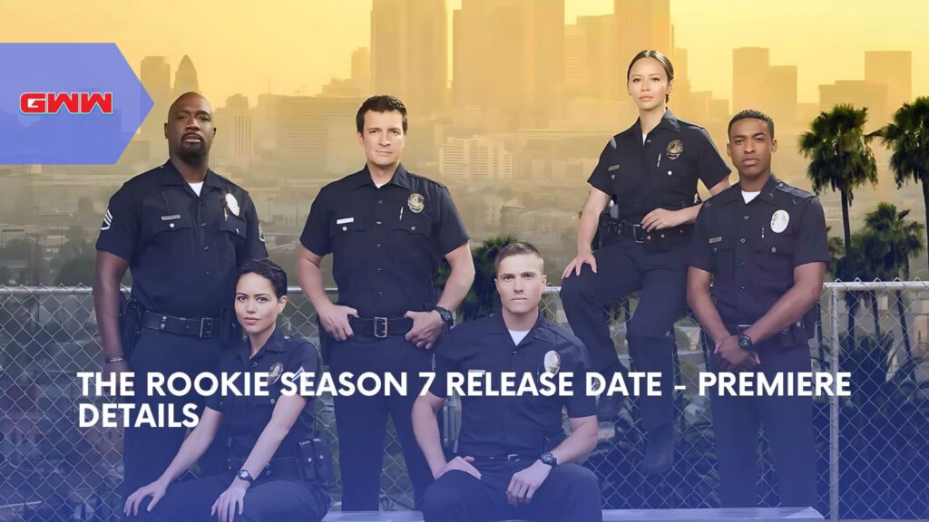 The Rookie Season 7 Release Date - Premiere Details