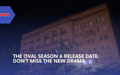 The Oval Season 6 Release Date: The Drama Returns with More Twists