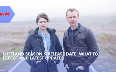 Shetland Season 9 Release Date and Everything You Need to Know