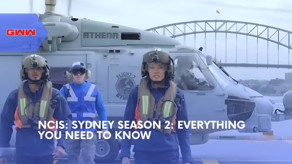 NCIS Sydney Season 2 Release Date: All the Latest Details