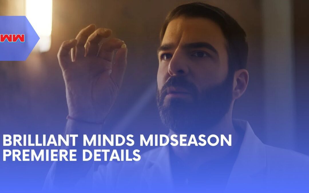 Brilliant Minds Midseason Premiere: What You Need to Know