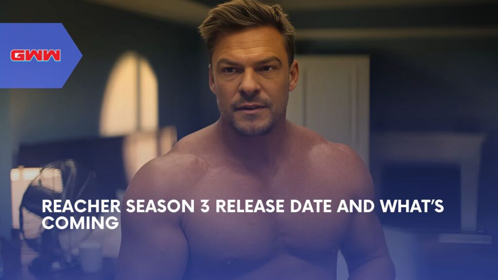 Reacher Season 3 Release Date and What&rsquo;s Coming