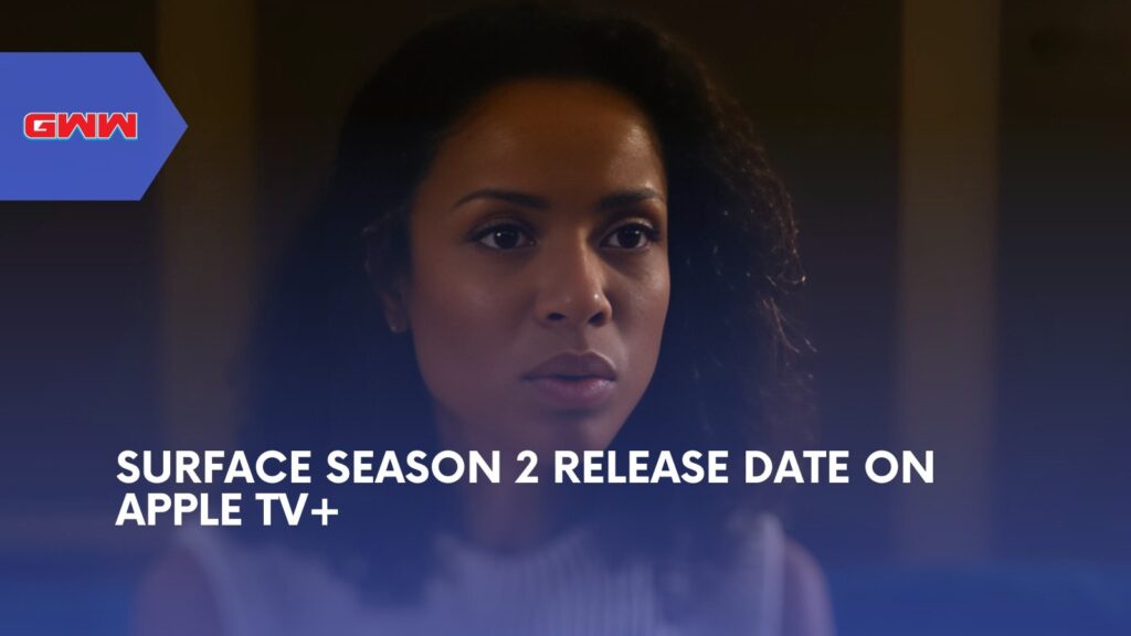 Surface Season 2 Release Date on Apple TV+