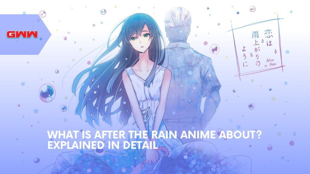 What Is After the Rain Anime About? Explained in Detail