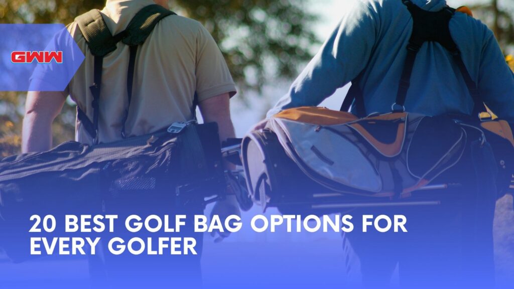 20 Best Golf Bag Options for Every Golfer