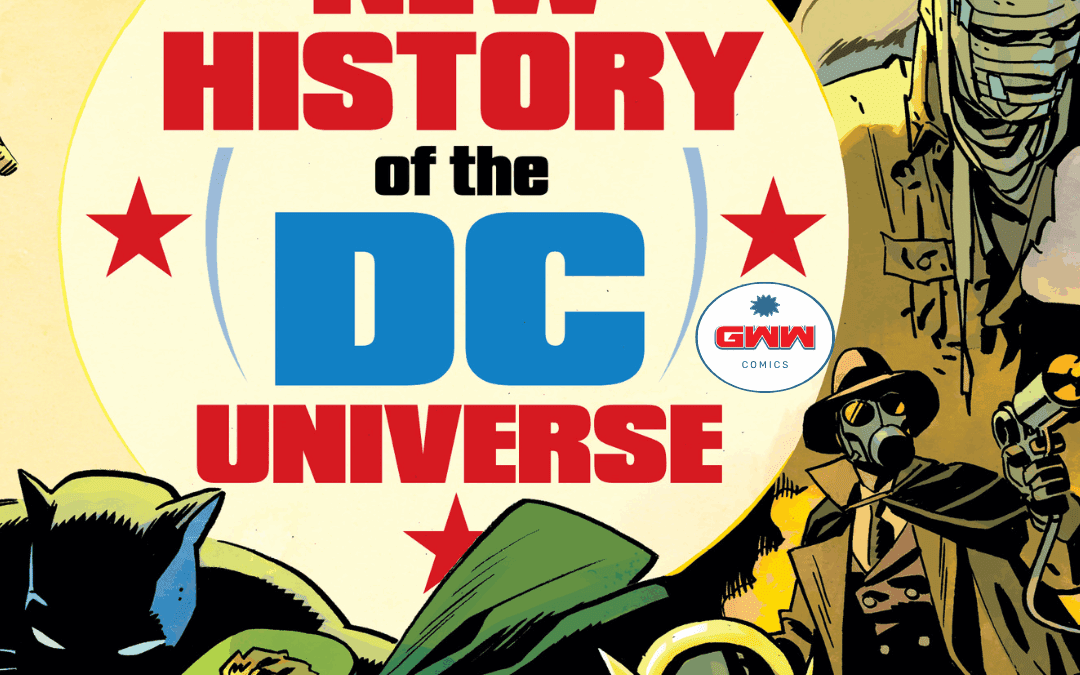 DC Comics PREVIEW: New History of the DC Universe #1
