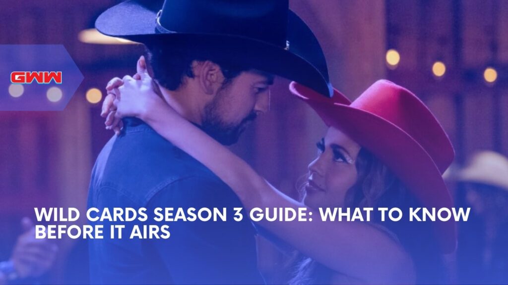 Wild Cards Season 3 Full Guide: Cast, Airing, Streaming
