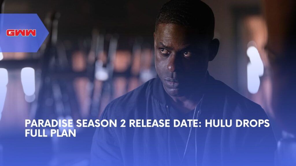 Paradise Season 2 Release Date: Hulu Drops Full Plan