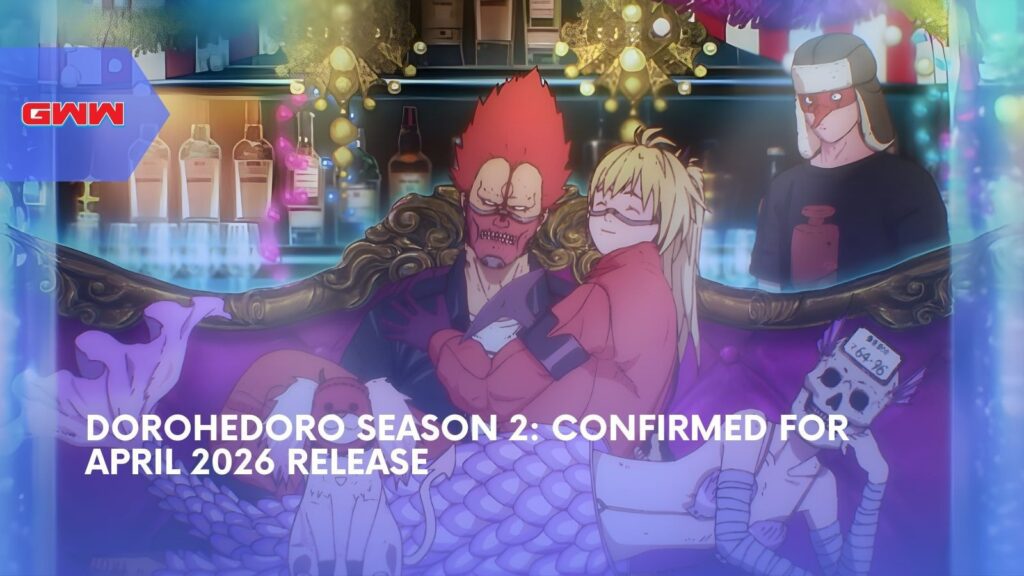 Dorohedoro Season 2: Confirmed for April 2026 Release