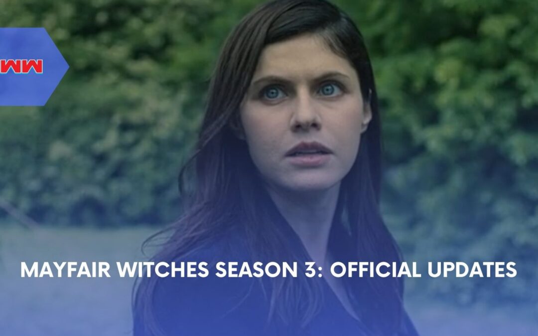 Mayfair Witches Season 3: Filming Wrap and Updates