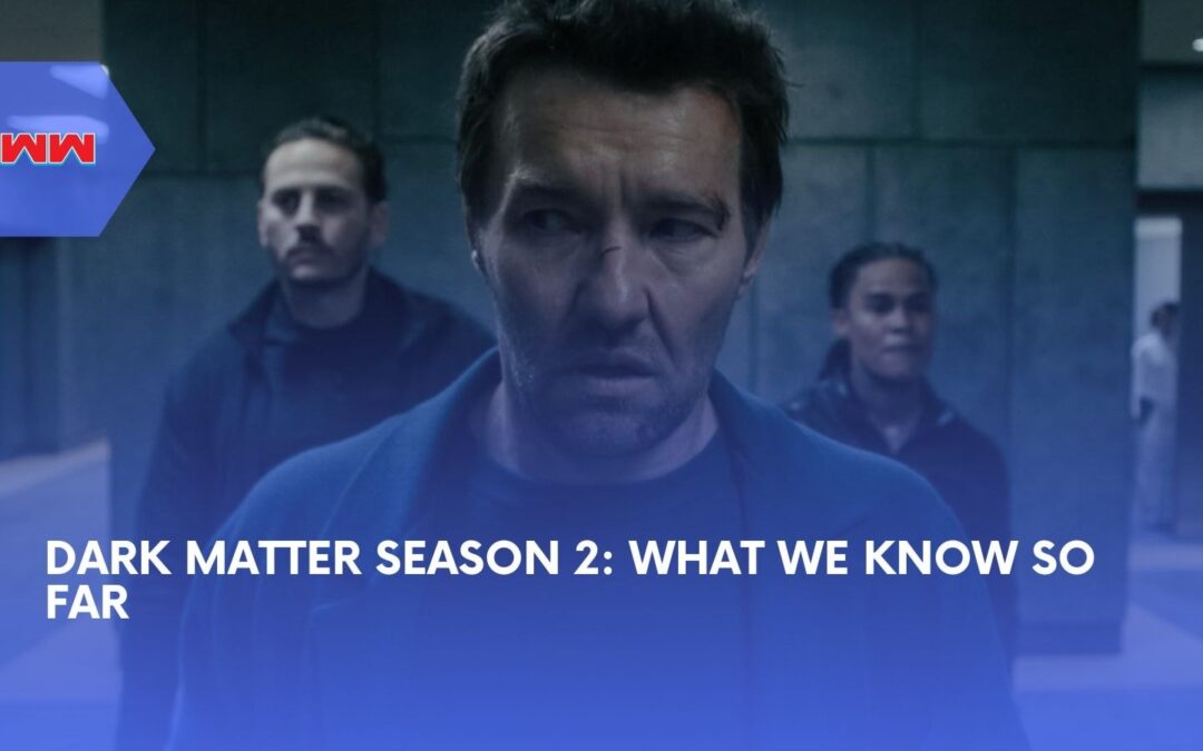 Dark Matter Season 2: Everything We Know So Far