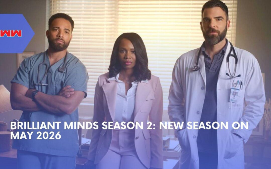 Brilliant Minds Season 2 Sets May 2026 Return Date With Guest Stars