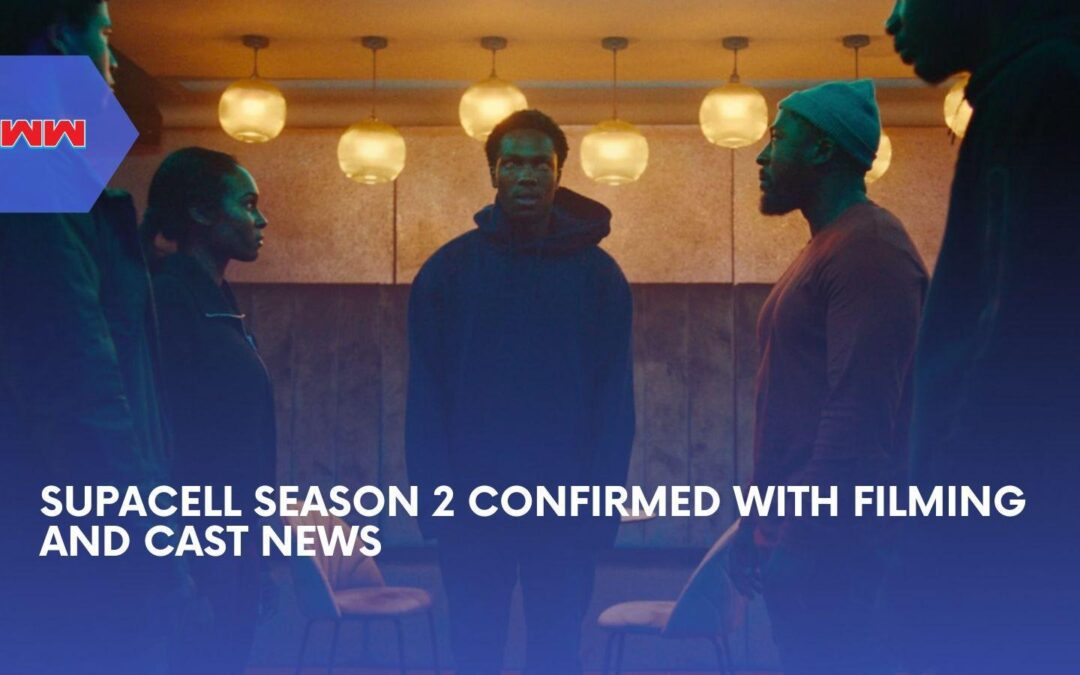 Supacell Season 2 Starts Filming in London as Cast Returns