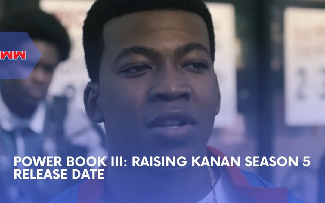 Power Book III: Raising Kanan Season 5 Release Date Finally Confirmed