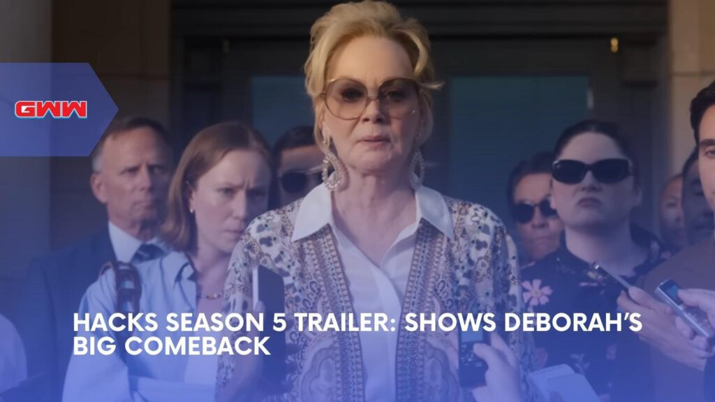 Hacks Season 5 Trailer Teases Deborah’s Final Comeback