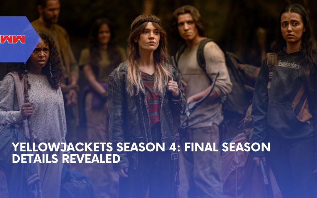Yellowjackets Season 4: New Cast, Story Clues, and Release