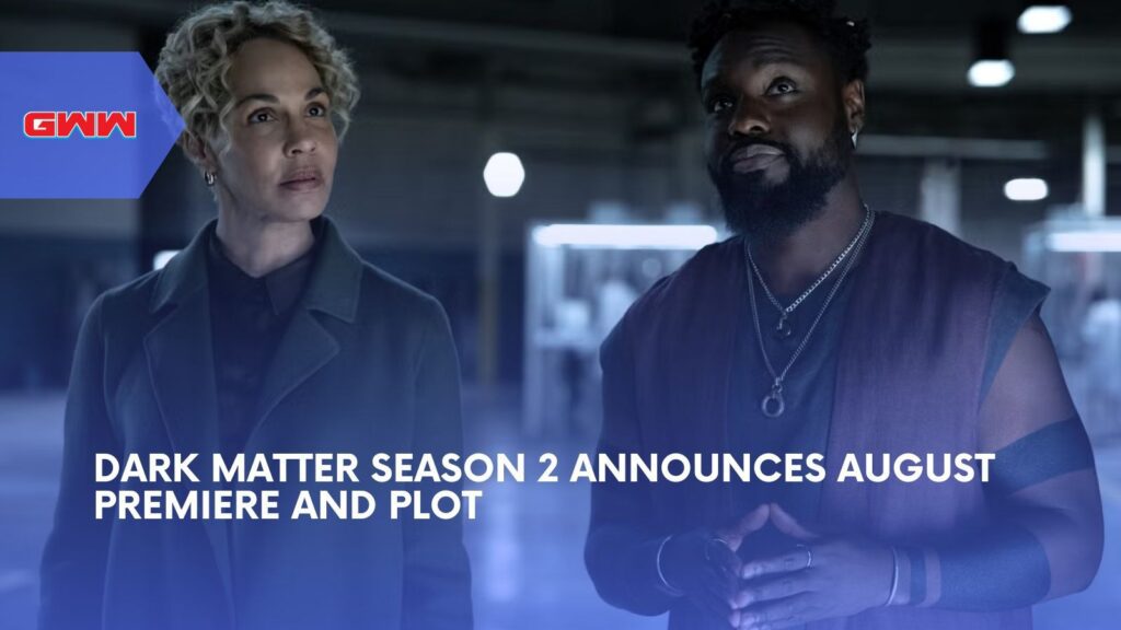 Dark Matter Season 2 Announces August Premiere and Plot