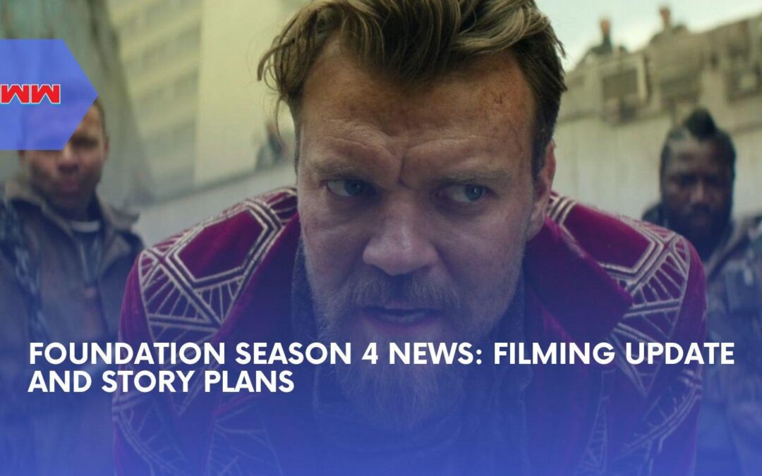 Foundation Season 4 Is Already Filming, and the Next Chapter Sounds Even Bigger