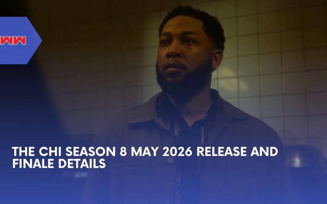 The Chi Season 8 Final Season Sets May 2026 Premiere