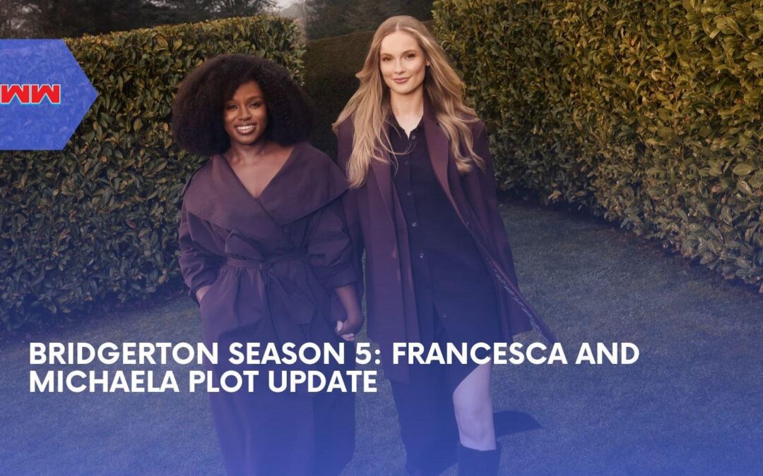 Bridgerton Season 5 Is Official, and Francesca&rsquo;s Story Could Be Its Boldest Yet