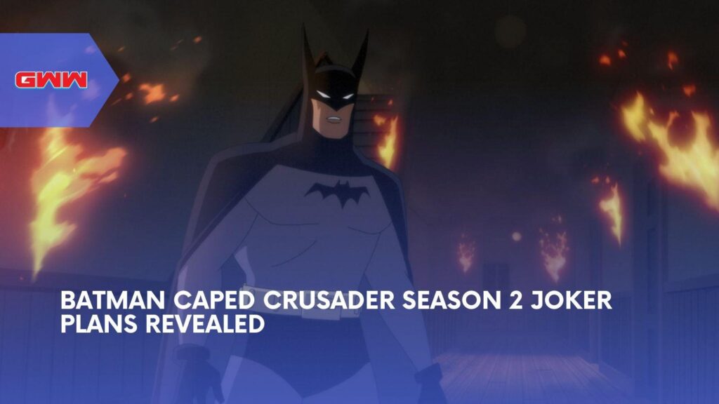 Batman: Caped Crusader Season 2 Teases Joker&rsquo;s Rise