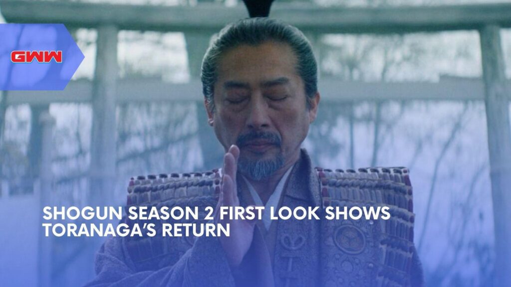 Shogun Season 2 First Look Reveals Toranaga&rsquo;s Return