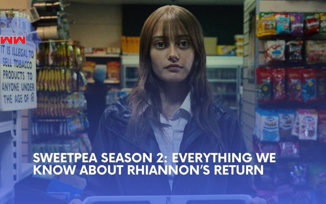 Sweetpea Season 2 First Look Teases Rhiannon&rsquo;s Copycat Killer Nightmare