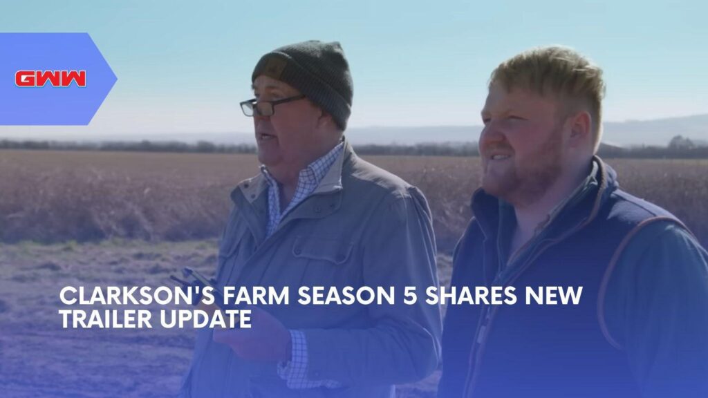 Clarkson's Farm Season 5 Trailer Shows Jeremy's Heart Scare