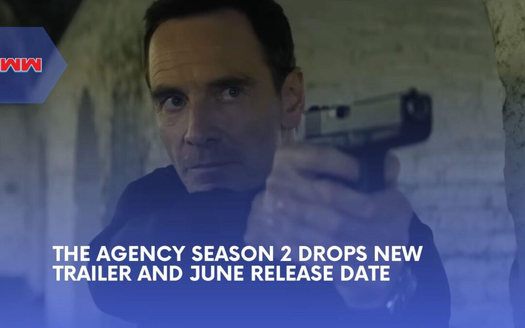 The Agency Season 2 Trailer Sets June Return As Martian Risks Everything