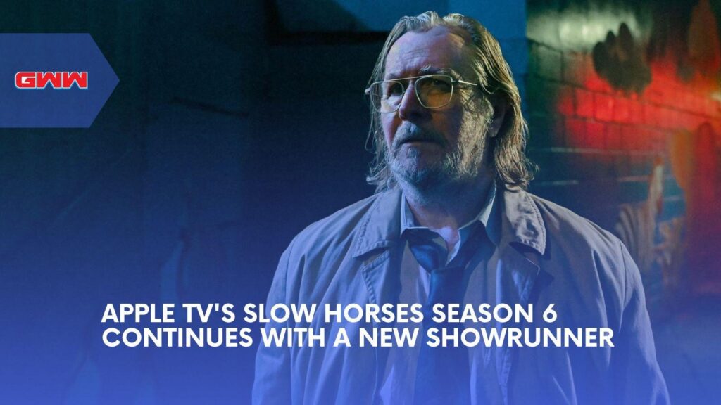 Slow Horses Season 6 Showrunner Change Teases New Flavor