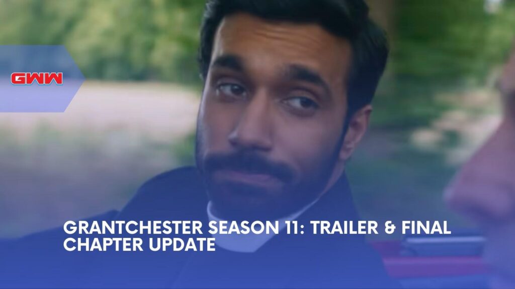 Grantchester Season 11 Trailer Teases Final Village Mystery