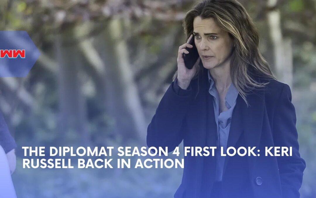 The Diplomat Season 4 First Look Shows Keri Russell Back In Crisis