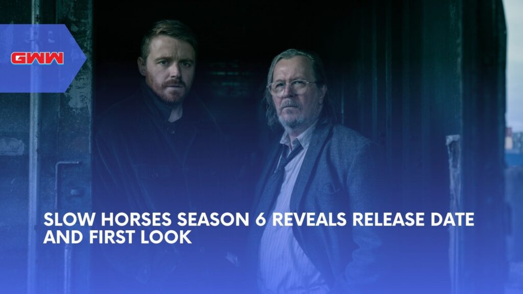 Slow Horses Season 6 Gets Release Date and First Look