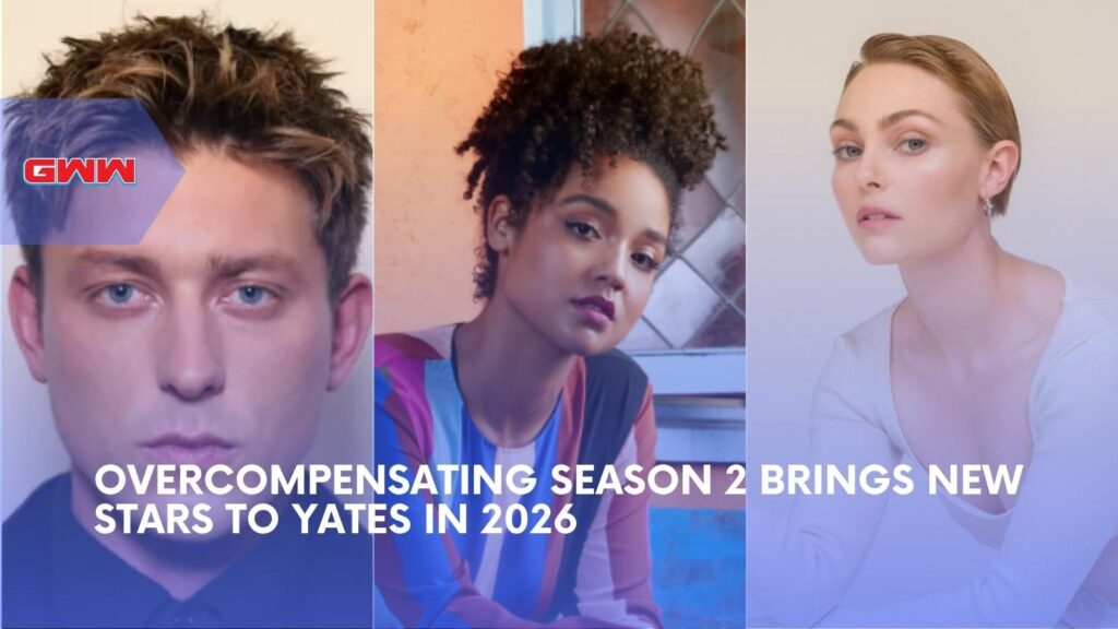 Overcompensating Season 2 Adds New Cast to Yates