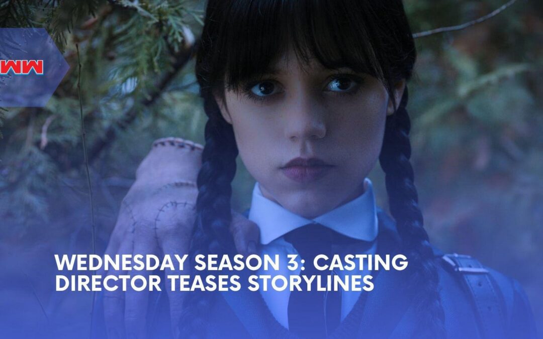Wednesday Season 3 Teases a France Adventure and Bigger Addams Family Secrets