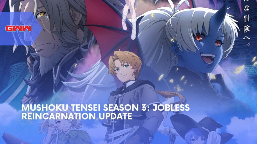 Mushoku Tensei Season 3 Trailer Reveals Adult Eris