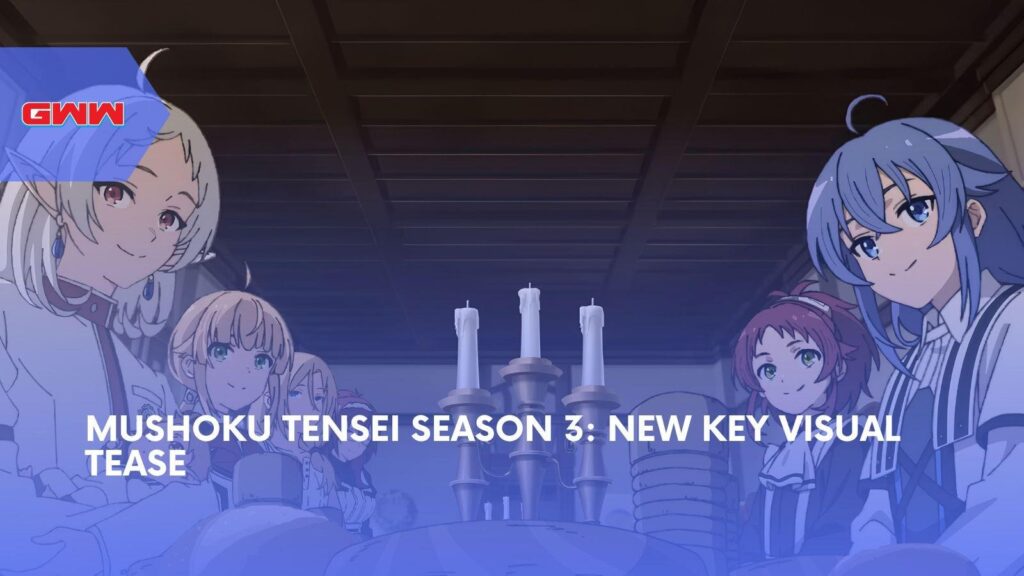 Mushoku Tensei Season 3 Sets July Premiere With New Visual