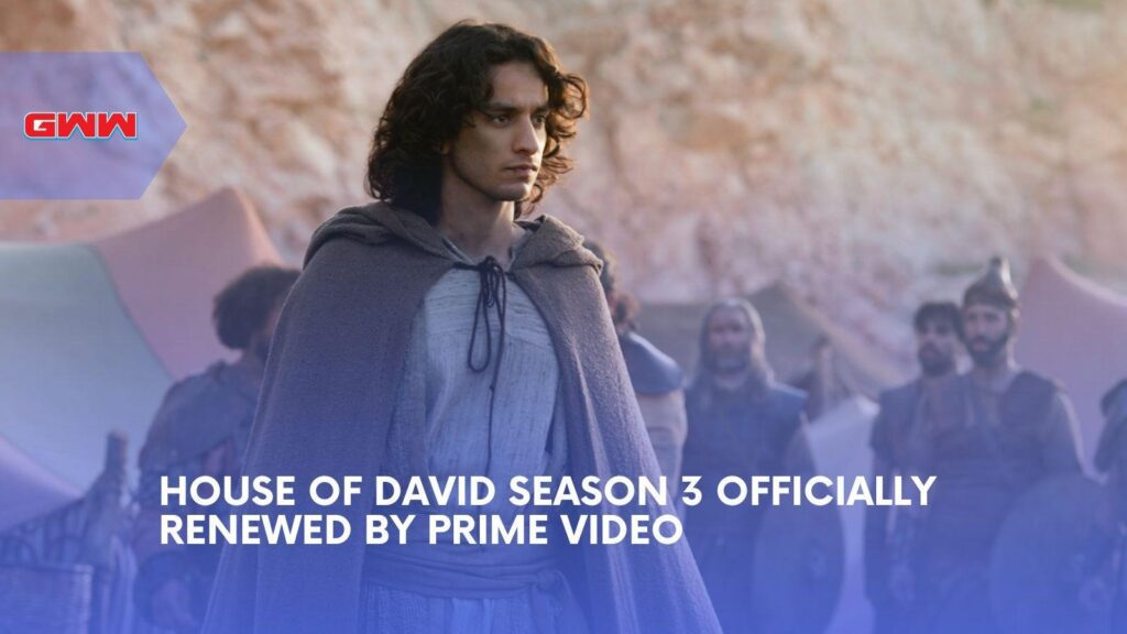 House of David Season 3 Renewed by Prime Video