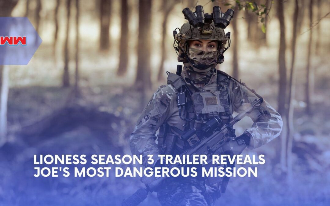 Lioness Season 3 Trailer Throws Joe Into Her Most Personal War Yet