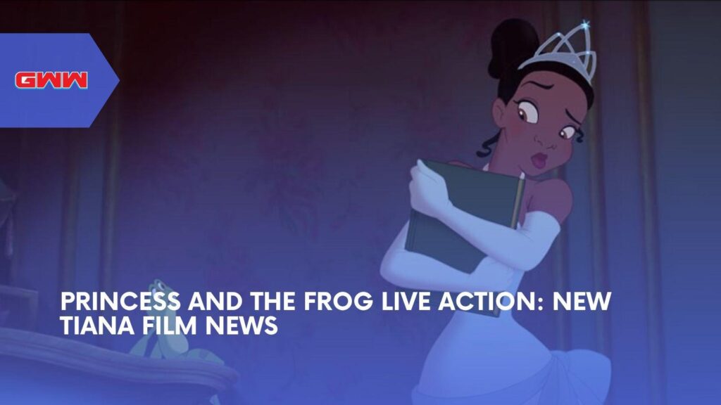 Princess and the Frog Live Action: Tiana’s New Story