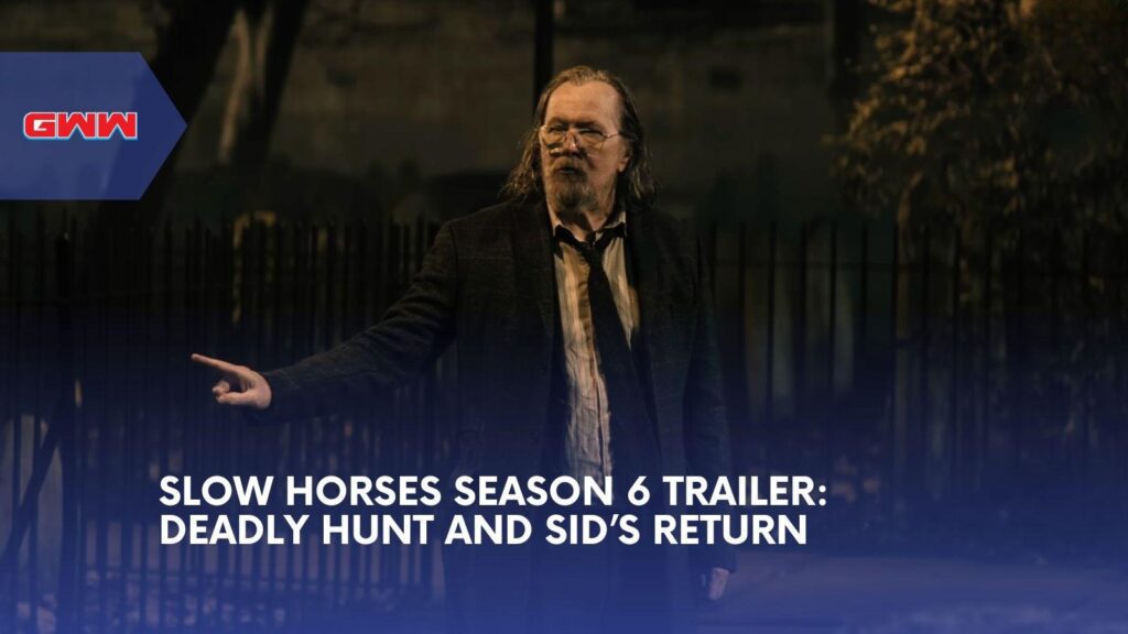Slow Horses Season 6 Trailer Reveals Sid Baker Is Alive