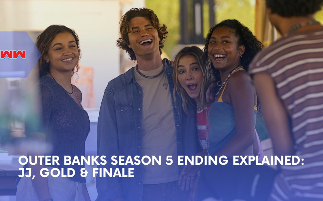 Outer Banks Season 5 Ending Explained: JJ Stays Dead as the Pogues Finally Get Their Gold